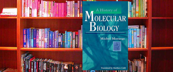 History of Molecular Biology