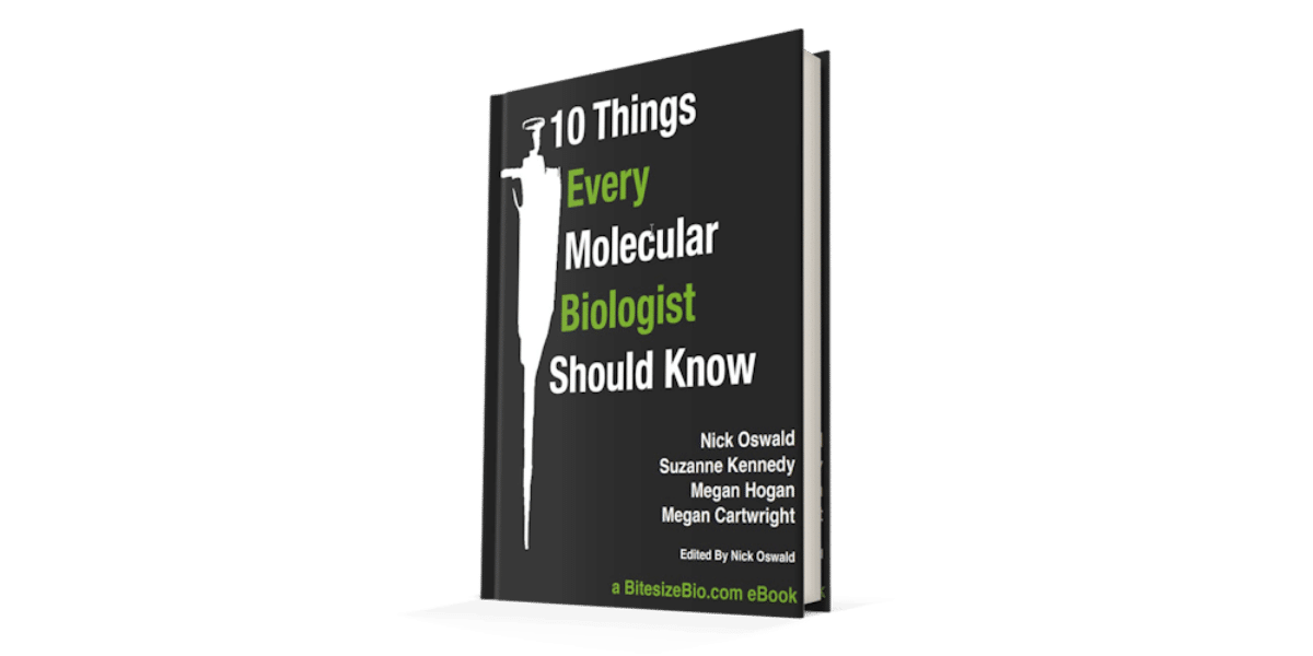 10 Things Every Molecular Biologist Should Know